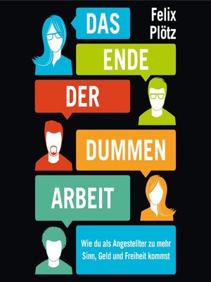 cover image of Das Ende der dummen Arbeit